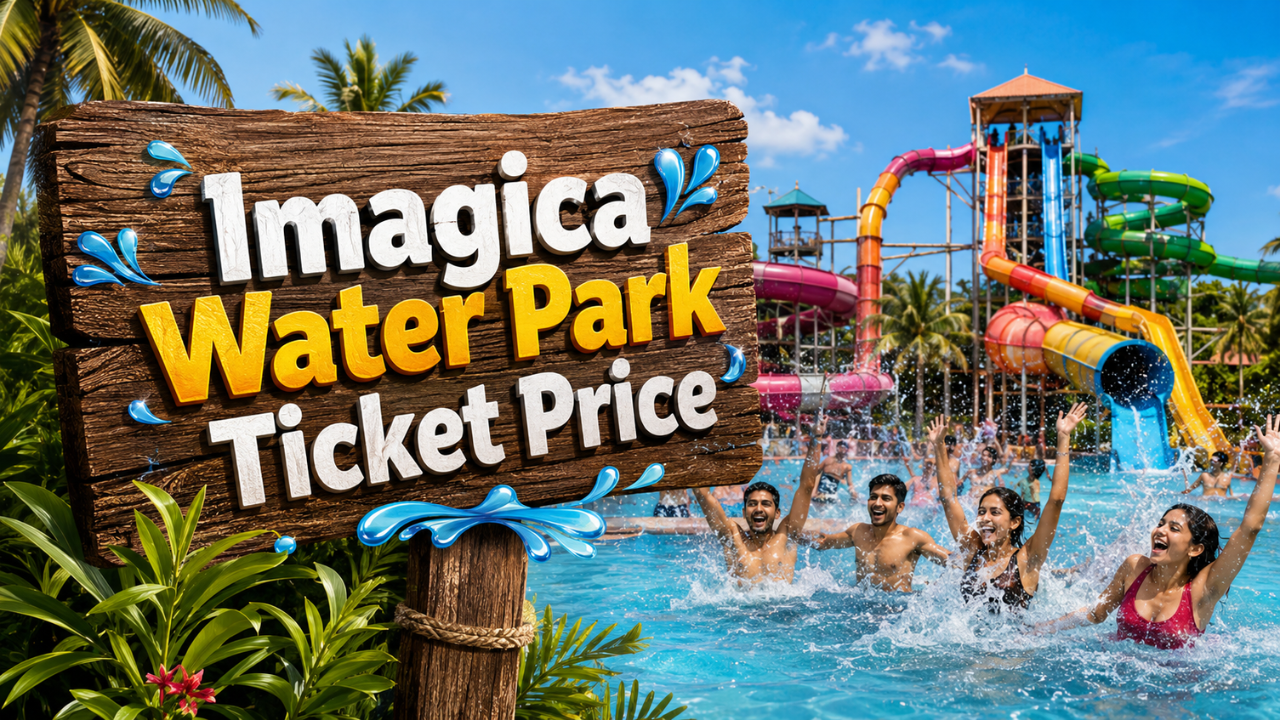 Imagica Water Park Ticket Price 2026: Entry Fee & Visitor Guide