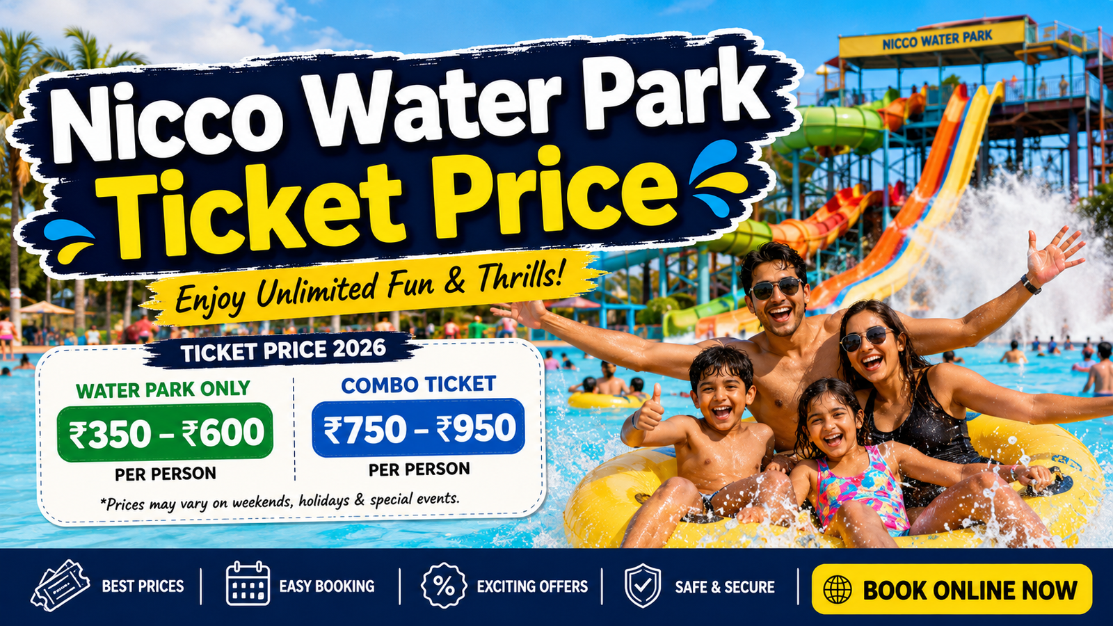 Nicco Water Park Ticket Price 2026: Entry Fee, Timings, Online Booking & Family Packages