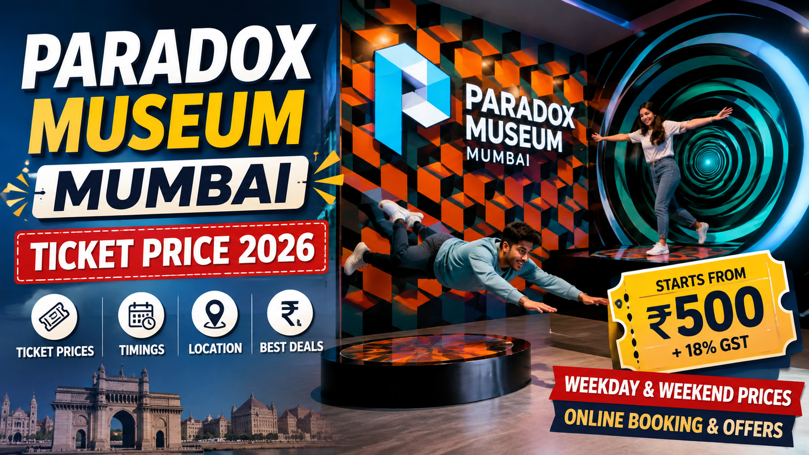 Paradox Museum Mumbai Ticket Price 2026: Entry Fee, Online Booking & Is It Worth the Hype?