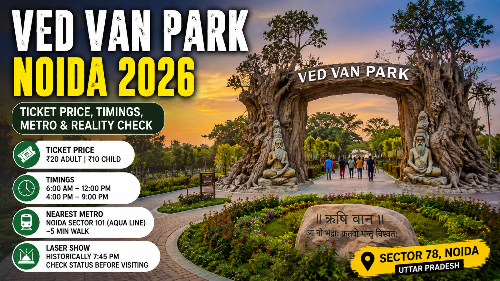 Ved Van Park Noida 2026: Ticket Price, Timings, Metro & Reality Check