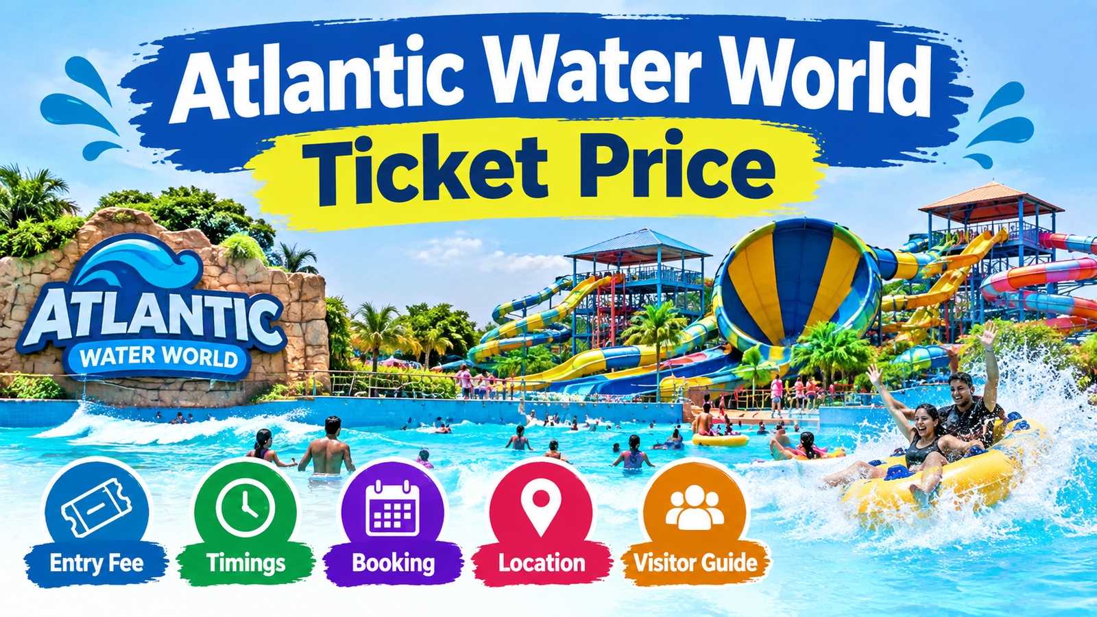 Atlantic Water World Ticket Price